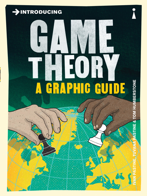 Title details for Introducing Game Theory by Ivan Pastine - Available